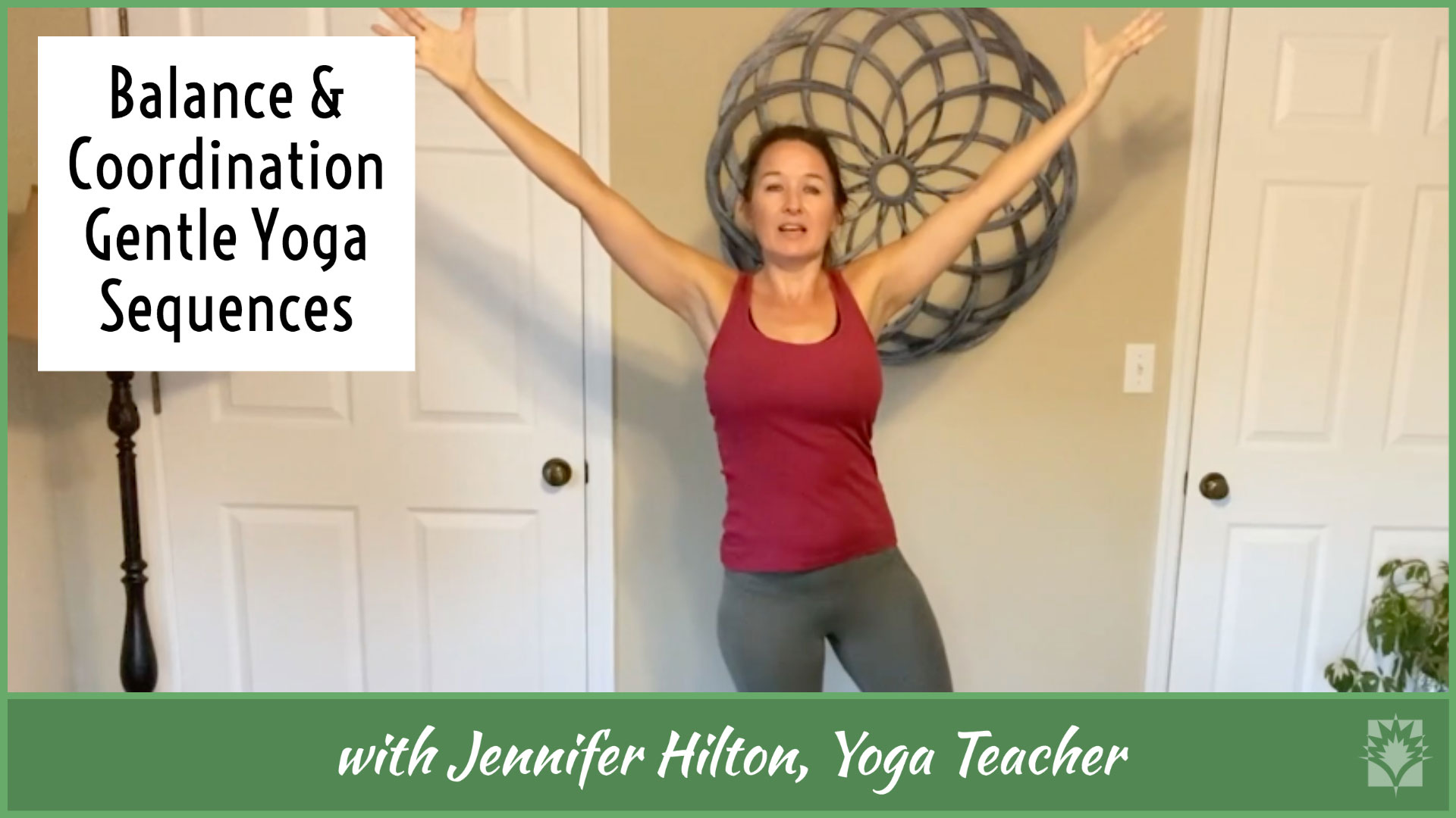 Jennifer Hilton Balance & Coordination - Gentle Yoga Sequences