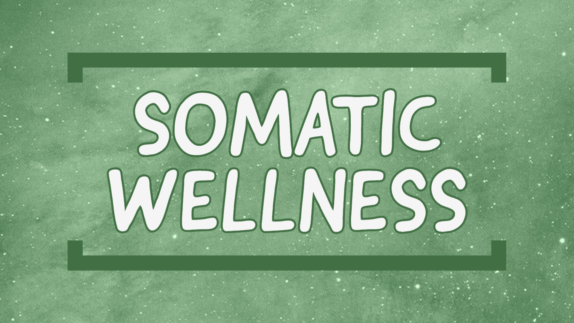 Somatic Wellness