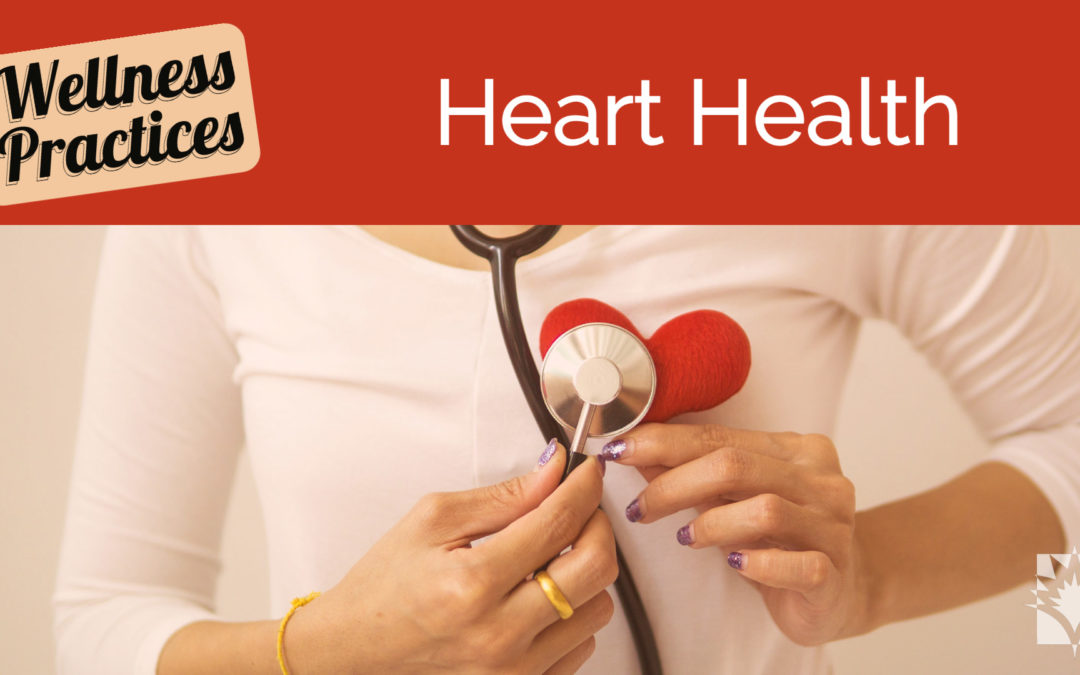 Wellness Practices for Heart Health